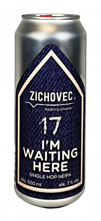 Rodinný pivovar Zichovec - I am Waiting Here 17° 0,5l (New England IPA)